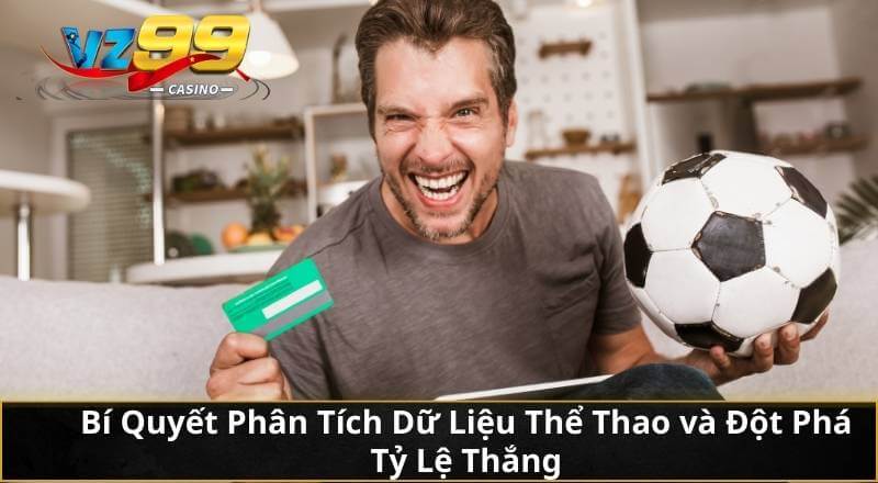 Bí Quyết Phân Tích Dữ Liệu Thể Thao và Đột Phá Tỷ Lệ Thắng